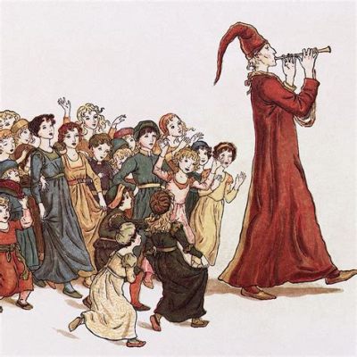  The Pied Piper of Hamelin!  A Haunting Melody and a Town's Broken Promise